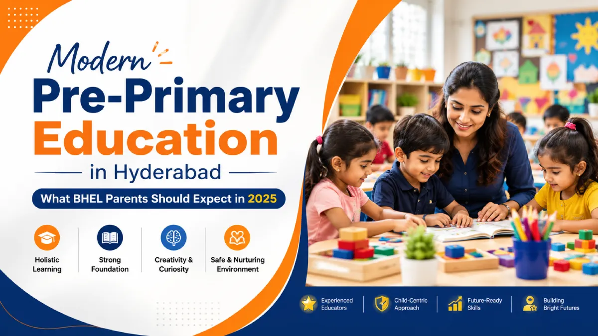 best preprimary school in BHEL Hyderabad